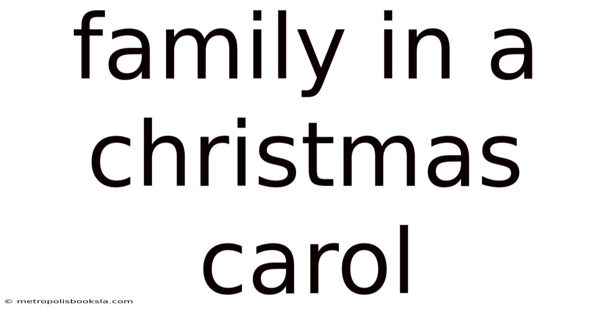 Family In A Christmas Carol