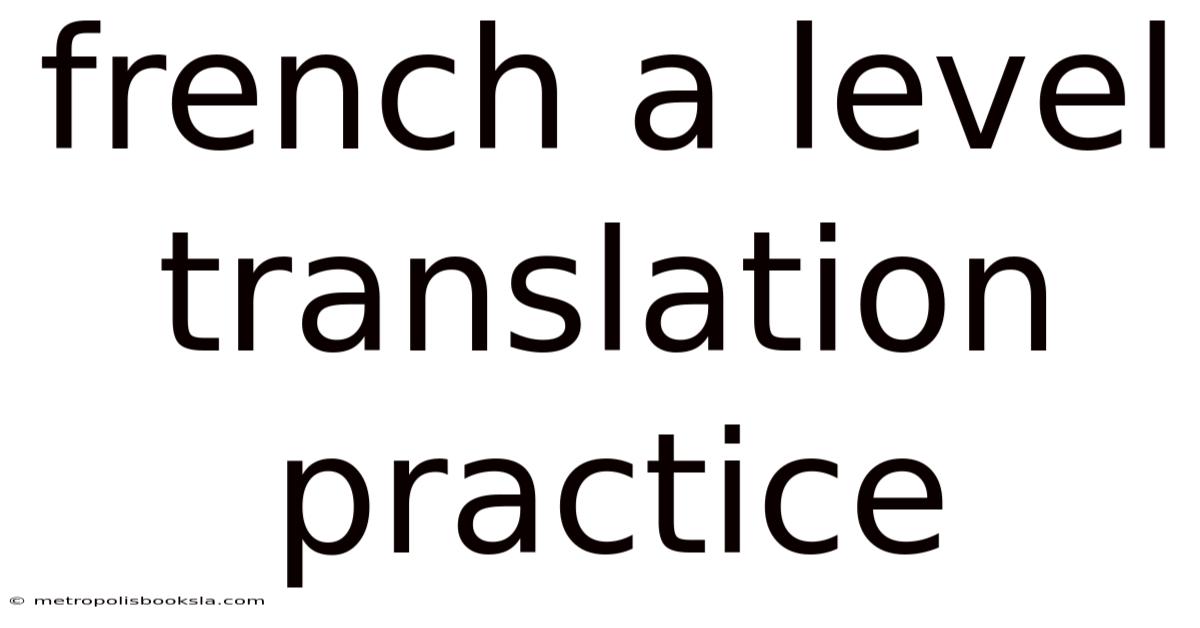 French A Level Translation Practice