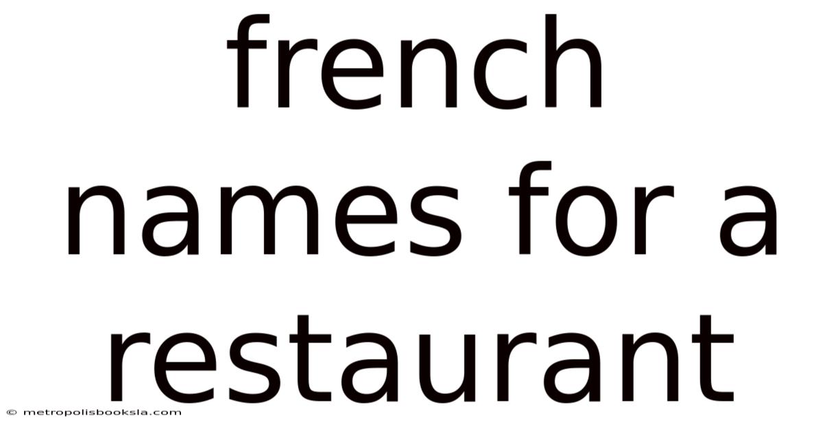 French Names For A Restaurant