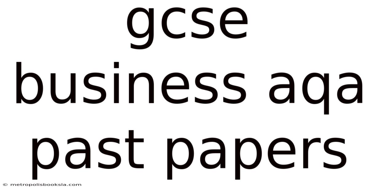 Gcse Business Aqa Past Papers