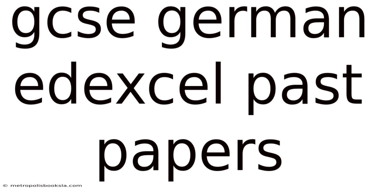 Gcse German Edexcel Past Papers