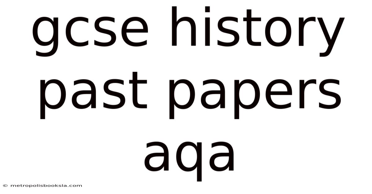 Gcse History Past Papers Aqa