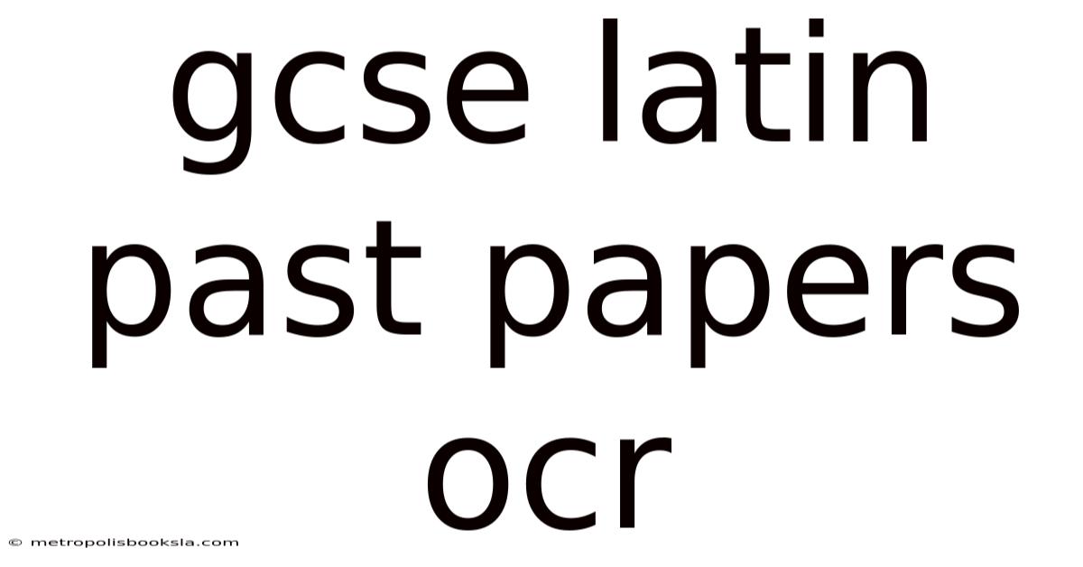 Gcse Latin Past Papers Ocr