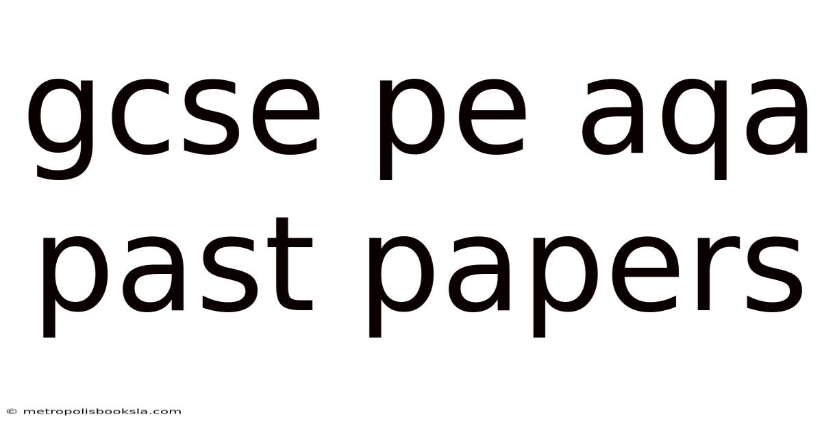 Gcse Pe Aqa Past Papers