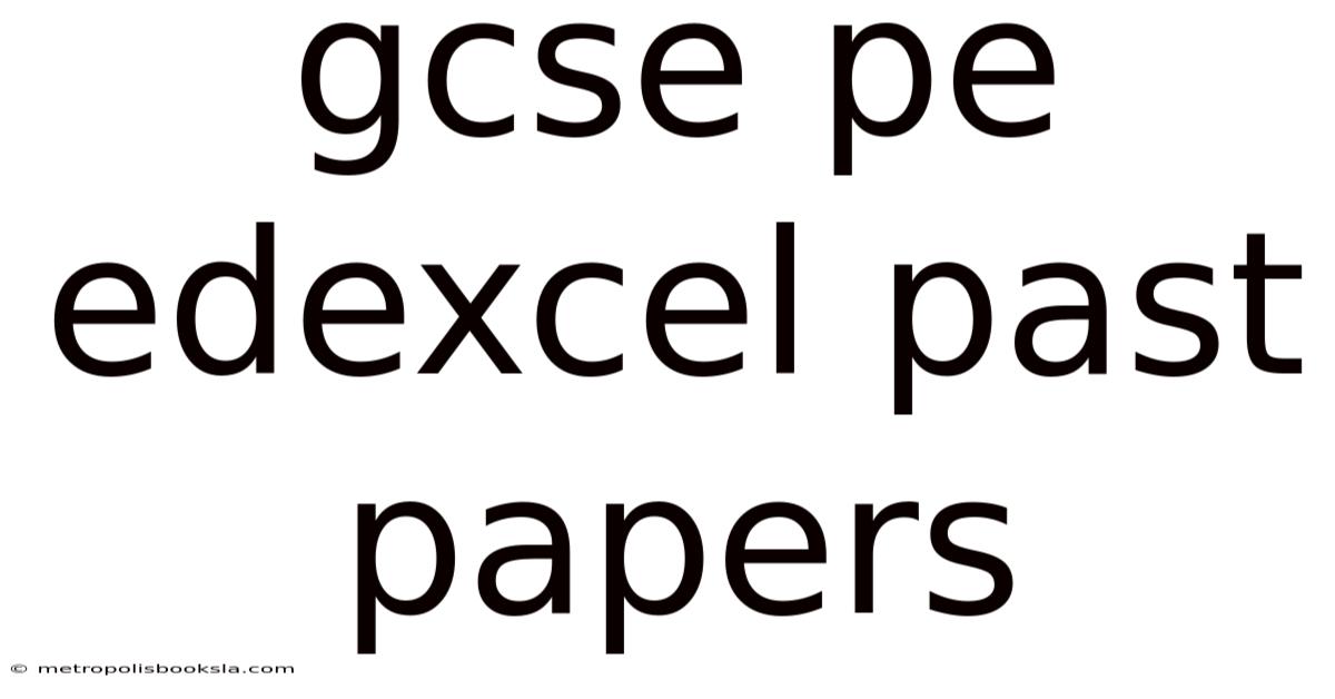 Gcse Pe Edexcel Past Papers