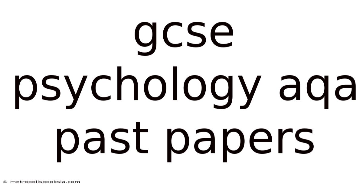 Gcse Psychology Aqa Past Papers