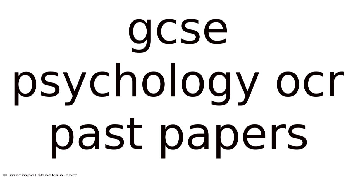 Gcse Psychology Ocr Past Papers