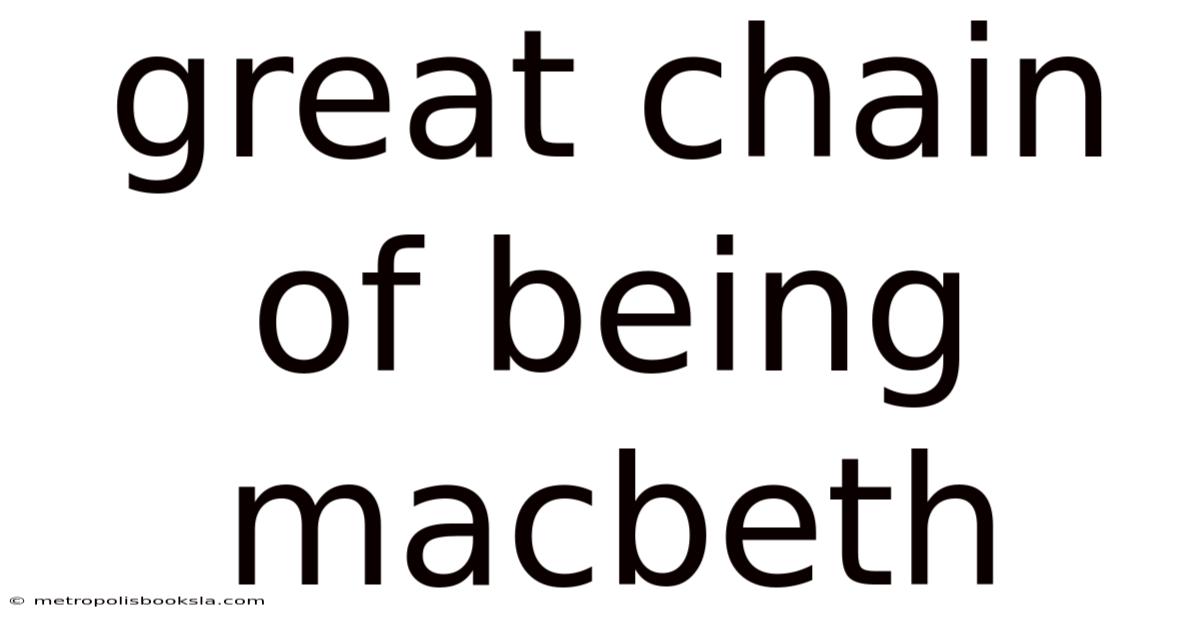 Great Chain Of Being Macbeth