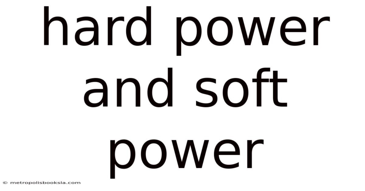 Hard Power And Soft Power