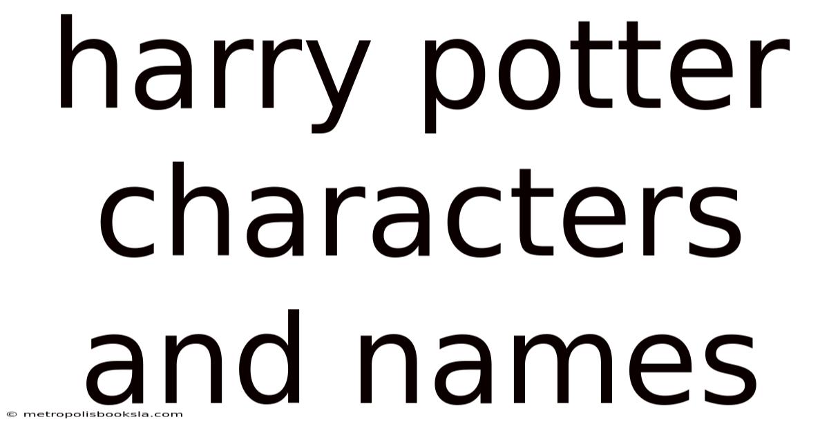Harry Potter Characters And Names
