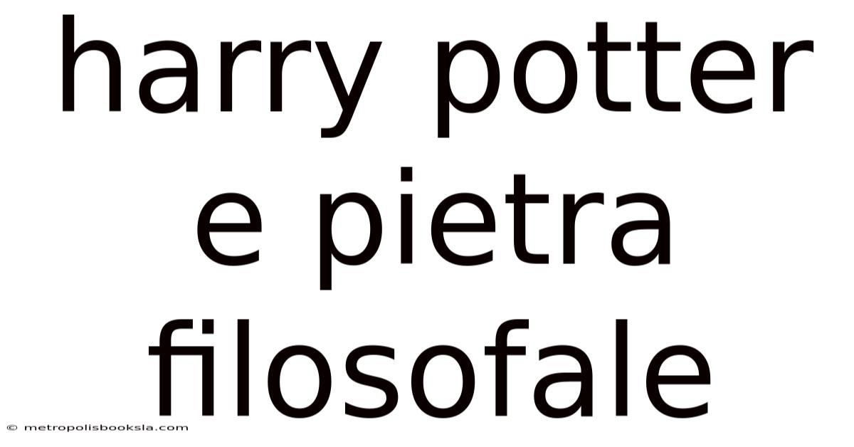 Harry Potter E Pietra Filosofale