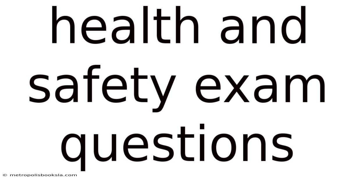 Health And Safety Exam Questions