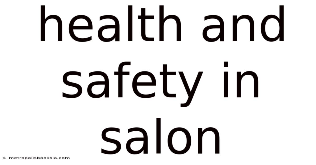 Health And Safety In Salon