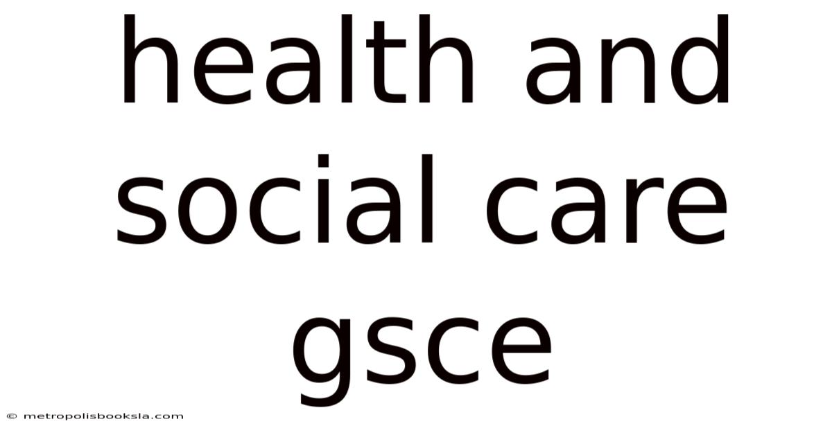 Health And Social Care Gsce