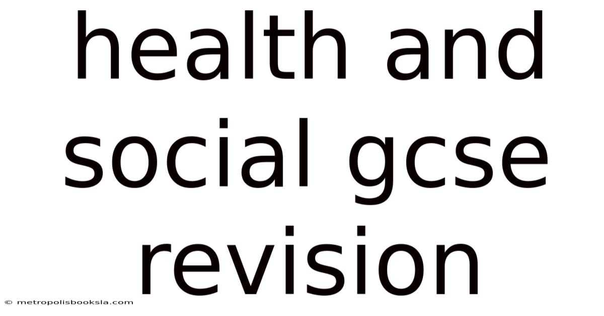 Health And Social Gcse Revision