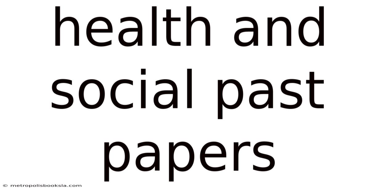 Health And Social Past Papers