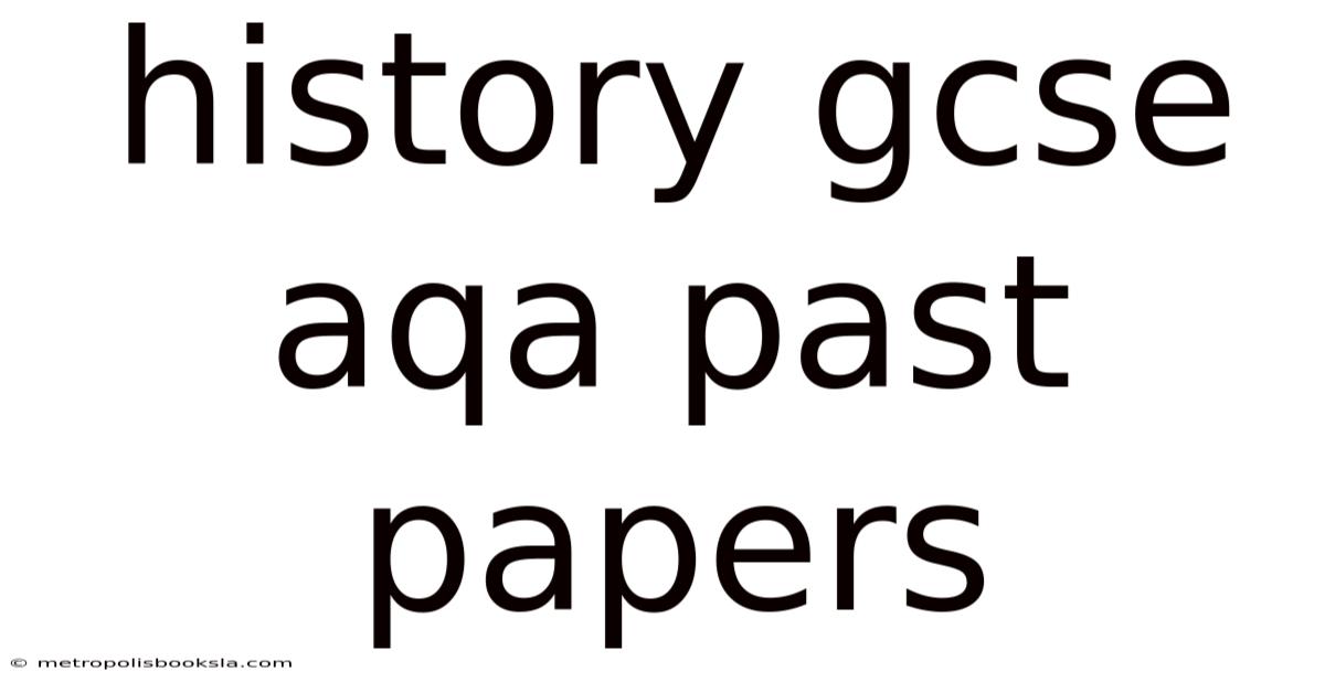 History Gcse Aqa Past Papers