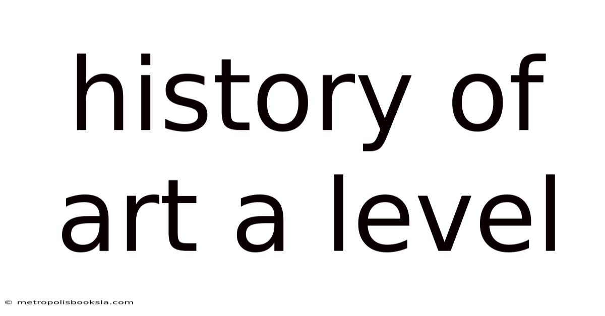 History Of Art A Level