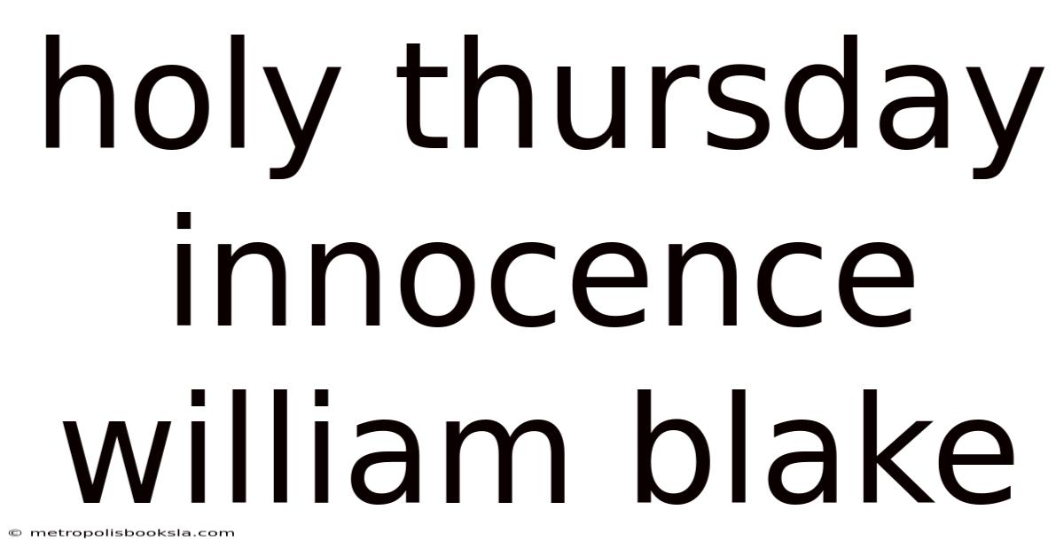 Holy Thursday Innocence William Blake