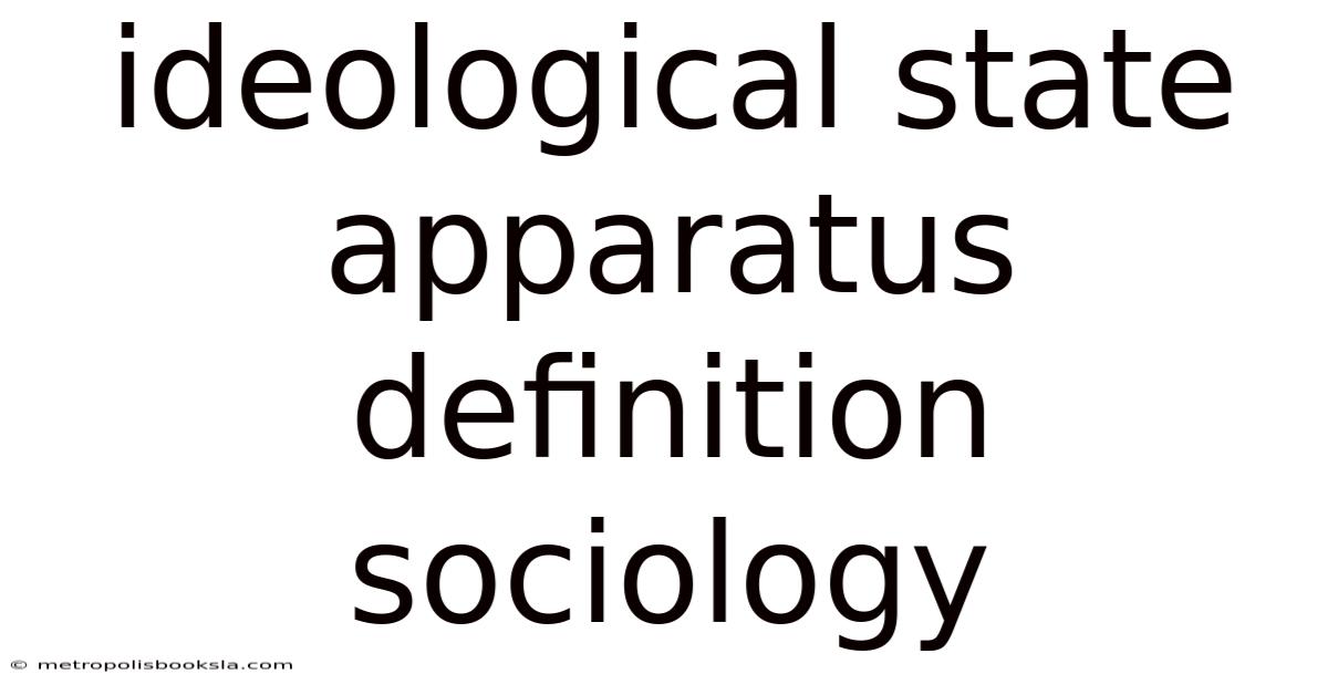 Ideological State Apparatus Definition Sociology