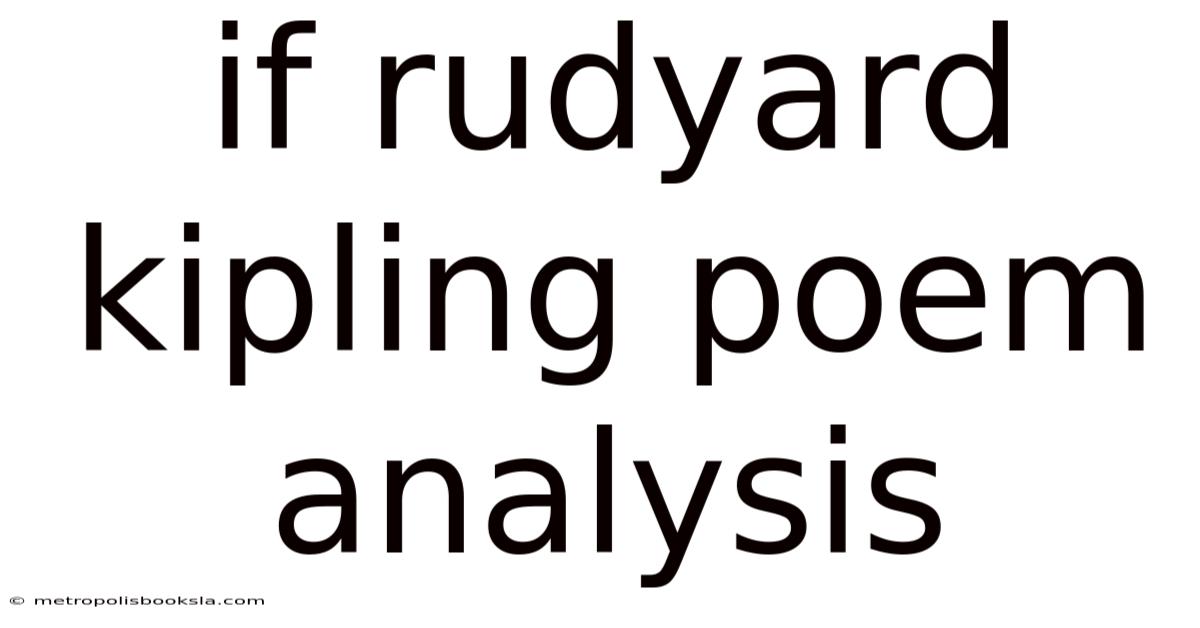 If Rudyard Kipling Poem Analysis