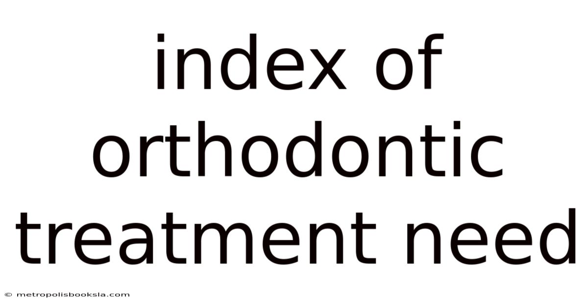 Index Of Orthodontic Treatment Need