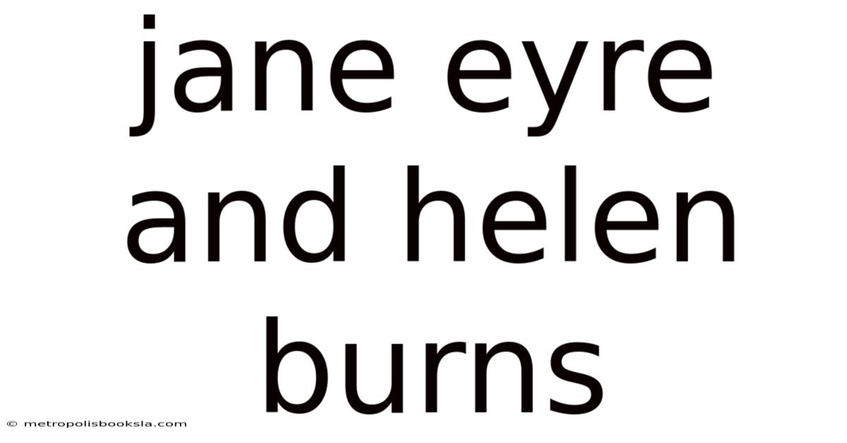 Jane Eyre And Helen Burns