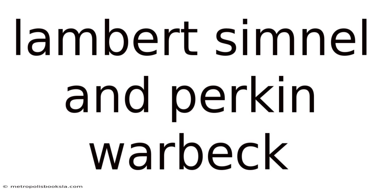 Lambert Simnel And Perkin Warbeck