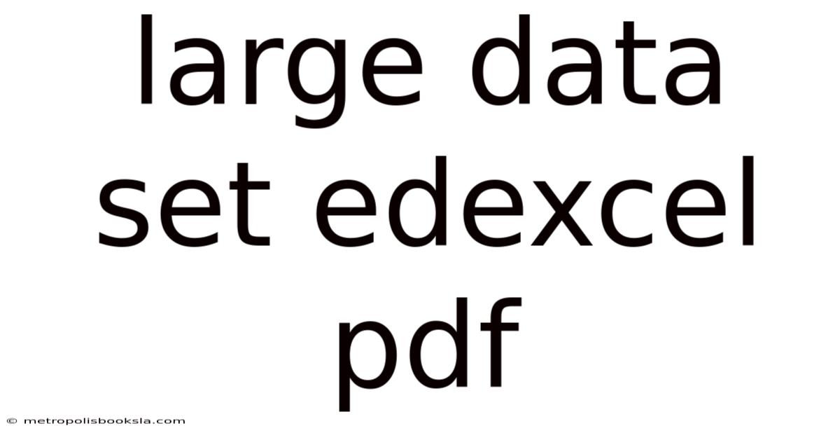 Large Data Set Edexcel Pdf