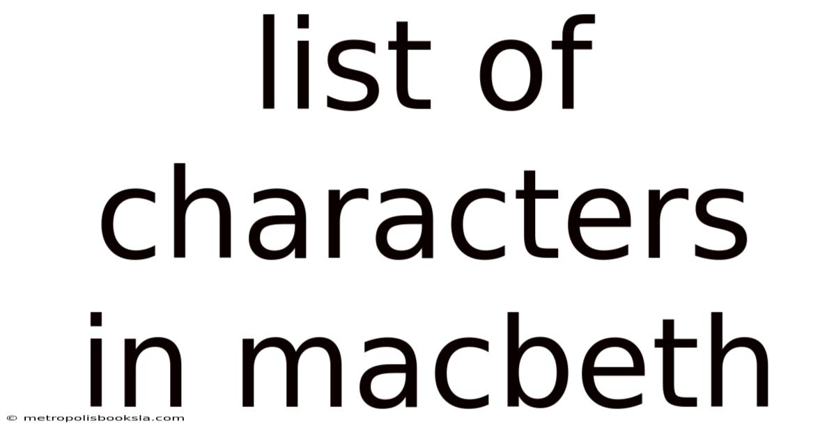 List Of Characters In Macbeth