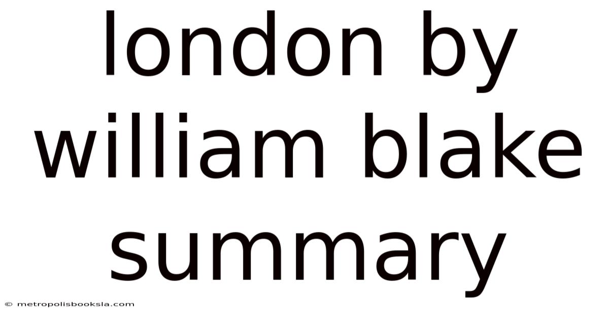 London By William Blake Summary