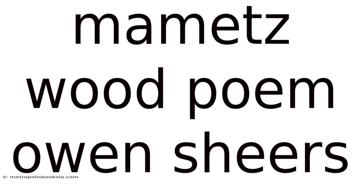 Mametz Wood Poem Owen Sheers