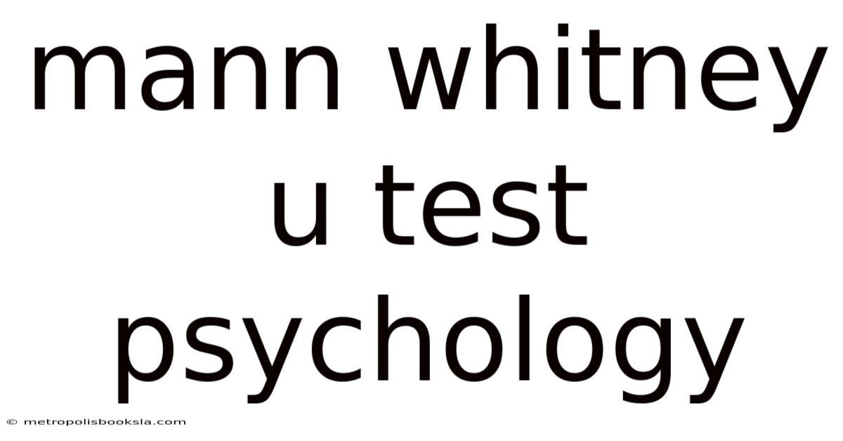 Mann Whitney U Test Psychology