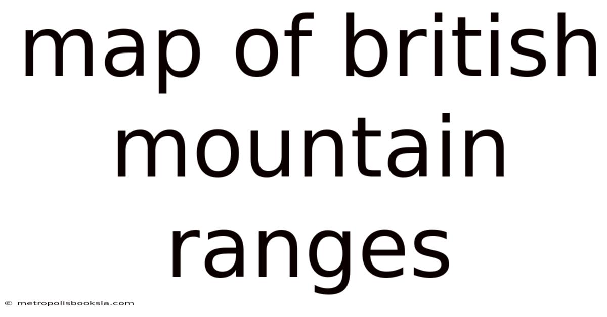 Map Of British Mountain Ranges