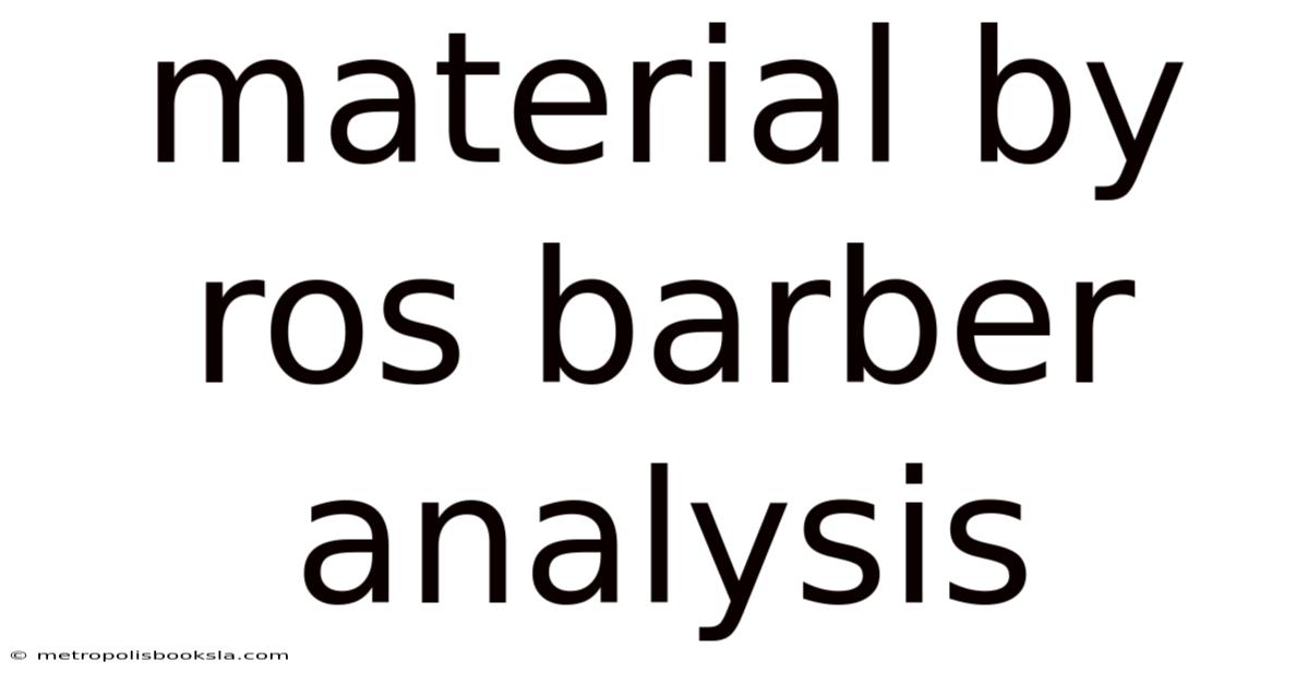Material By Ros Barber Analysis