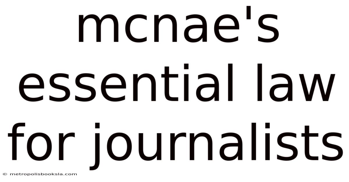 Mcnae's Essential Law For Journalists