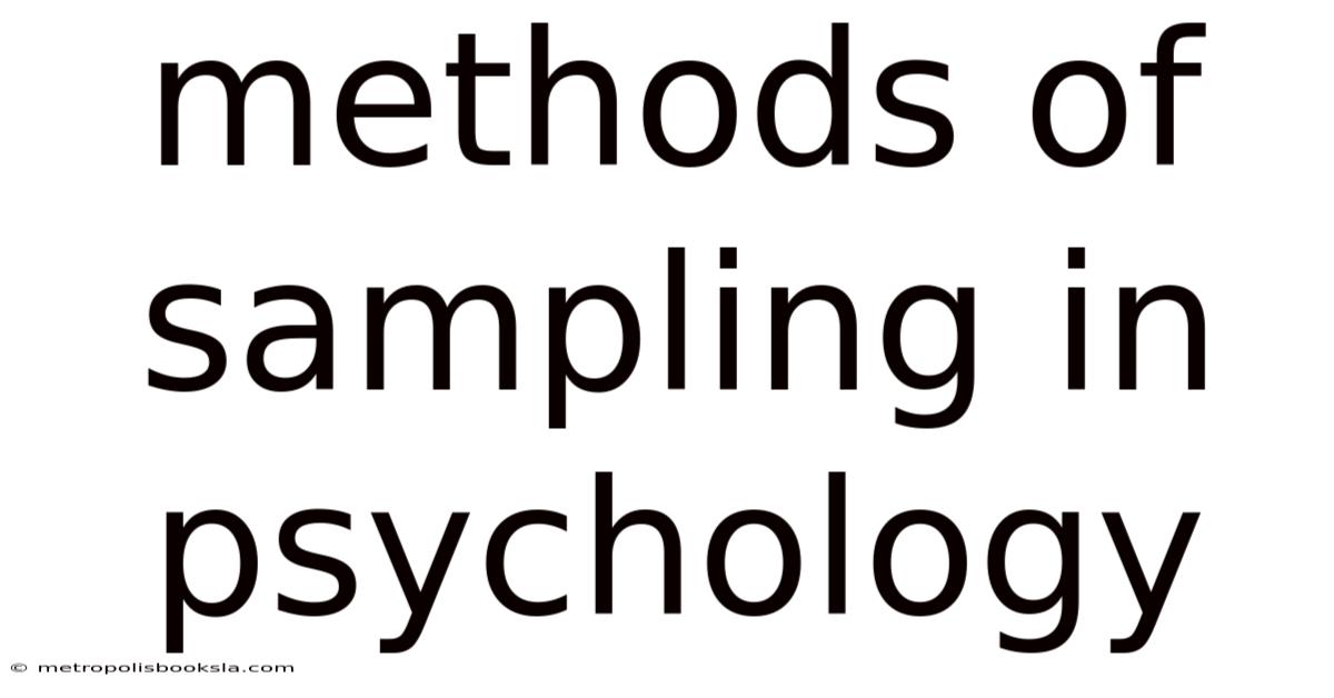 Methods Of Sampling In Psychology