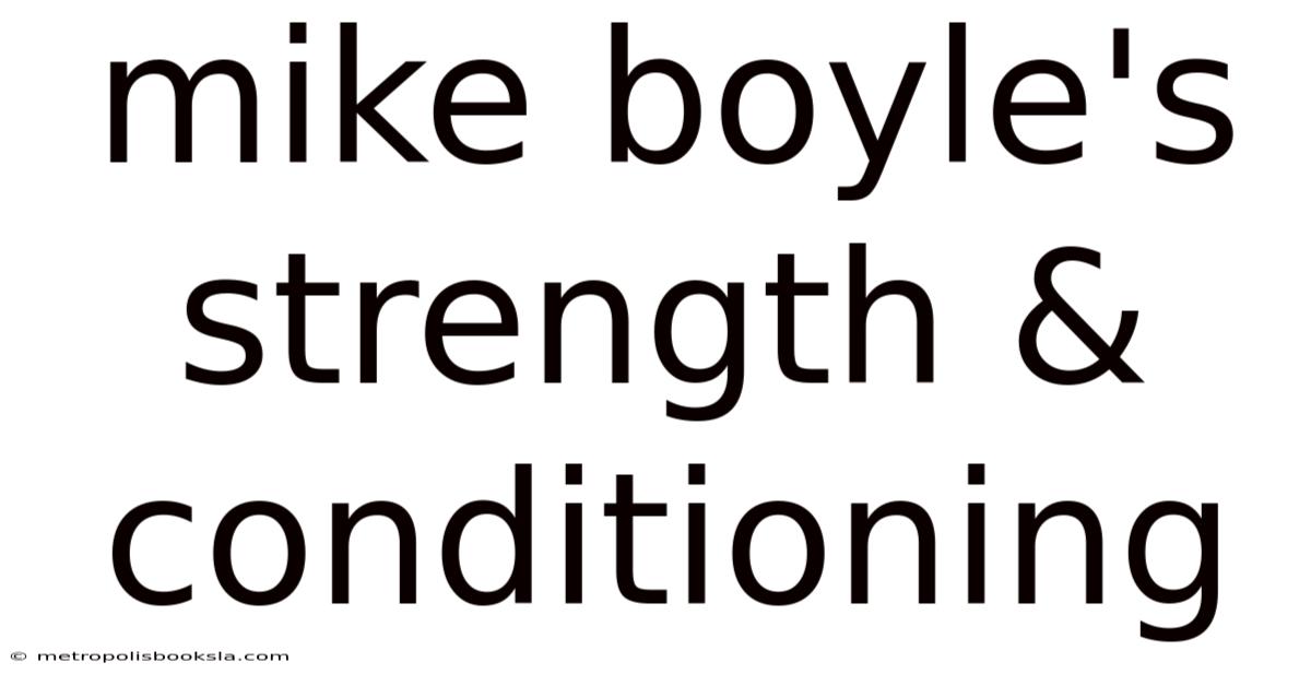 Mike Boyle's Strength & Conditioning