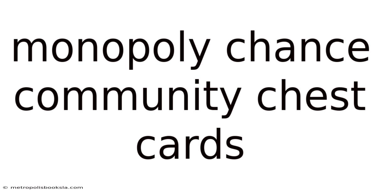 Monopoly Chance Community Chest Cards