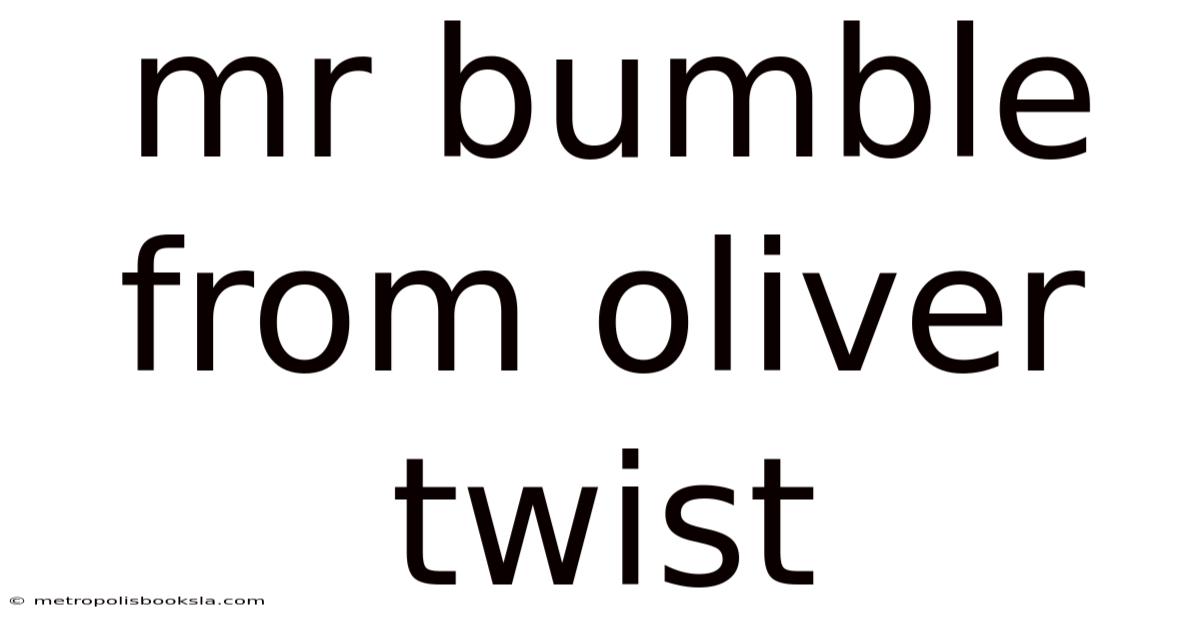 Mr Bumble From Oliver Twist