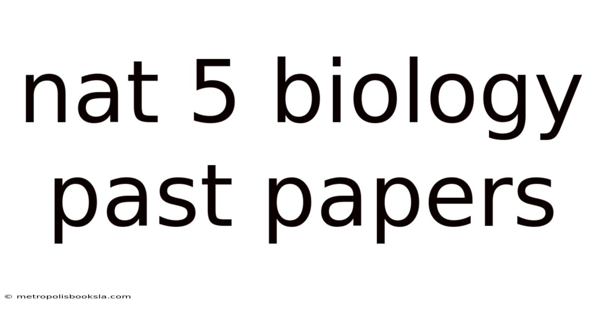 Nat 5 Biology Past Papers
