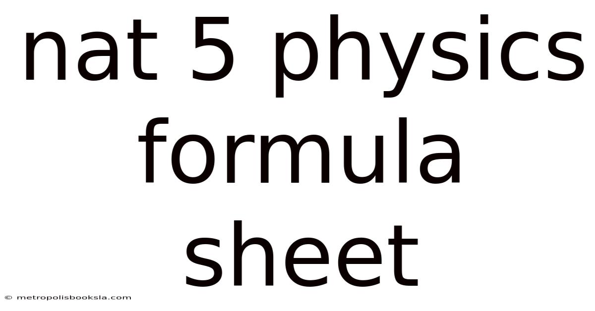 Nat 5 Physics Formula Sheet