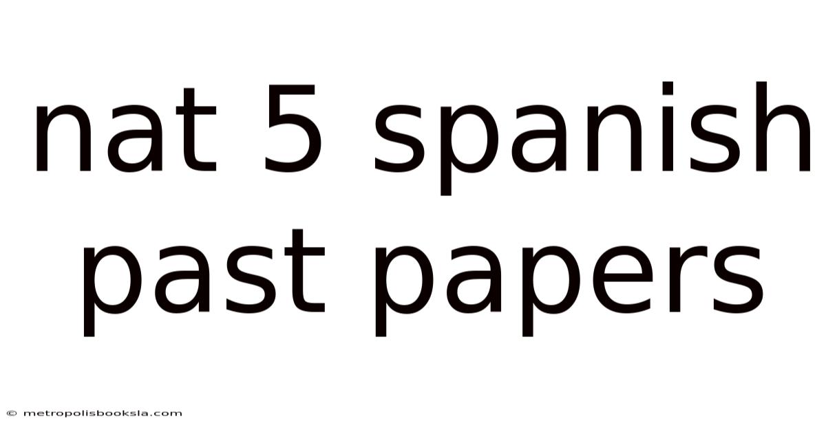 Nat 5 Spanish Past Papers