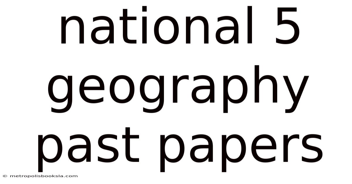 National 5 Geography Past Papers