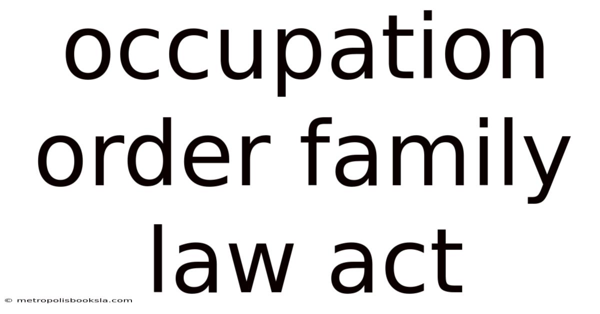 Occupation Order Family Law Act