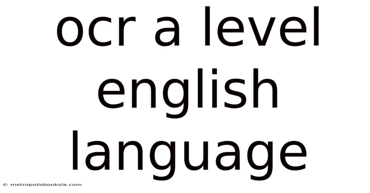 Ocr A Level English Language