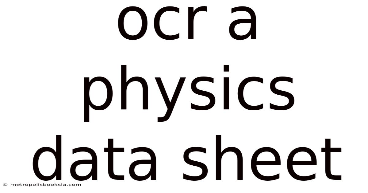 Ocr A Physics Data Sheet