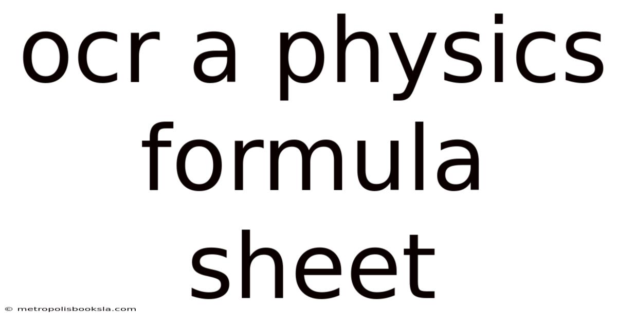 Ocr A Physics Formula Sheet