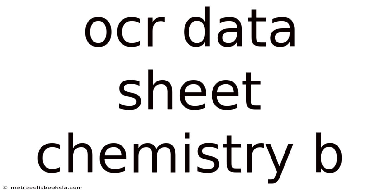 Ocr Data Sheet Chemistry B