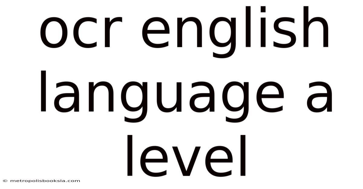 Ocr English Language A Level